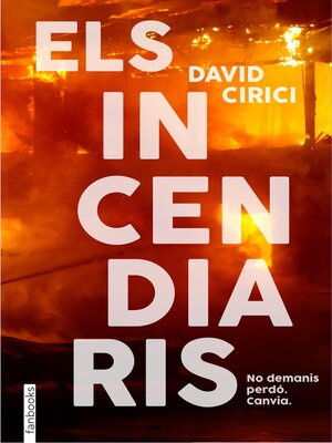 cover image of Els incendiaris